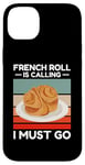 Coque pour iPhone 14 Plus Vintage French Roll appelle I Must Go Food Lover