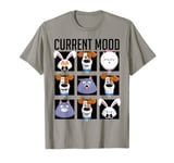 Secret life of Pets 2 - Current Mood T-Shirt