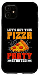 Coque pour iPhone 11 Let's Get This Pizza Party Started Pizza Birthday