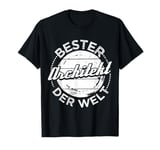 BEST ARCHITECT IN THE WORLD Architects Gift T-Shirt