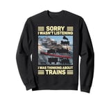 Model Train Gift Steam Engine Train Station Operator Railway Sweatshirt