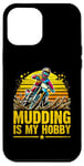 Coque pour iPhone 14 Pro Max Mudding Is My Hobby Motocross Dirt Bike Rider Moto