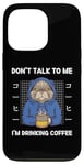 Coque pour iPhone 13 Pro Chat vintage Don't Talk To Me I'm Drinking Coffee Style rétro