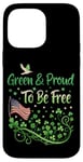 Coque pour iPhone 14 Pro Max Vert et fier d'être libre - Progressives de la Saint-Patrick