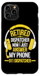 iPhone 11 Pro Retired Dispatcher Answer Phone 911 Dispatcher Emergency Case