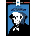 An Analysis of John Stuart Mills's Utilitarianism (häftad, eng)