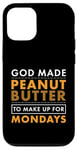 Coque pour iPhone 12/12 Pro God Made Make Up for Mondays Peanut Butter