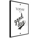 Plakat - Today Is a Good Day - 20 x 30 cm - Sort ramme