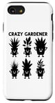 iPhone SE (2020) / 7 / 8 Crazy Gardener - Plant Lover Funny Gardening Case