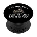 I'm Not Old Classic W Style Chopper Moto Cadeau Graphique PopSockets PopGrip Adhésif