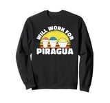 Will Work For Piragua Shaved Ice Fruit Puerto Rico Sweatshirt