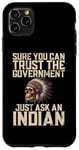 iPhone 11 Pro Max Sure You Can Trust The Government Just Ask An Indian Case