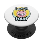 T-shirt Laugh Out Loud Fun Giggle Joke Unleash Your Joy PopSockets PopGrip Adhésif