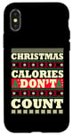 Coque pour iPhone X/XS Les calories de Noël ne comptent pas. Pull de Noël moche pour s'amuser.