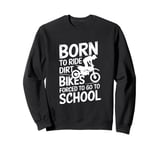 Funny Dirt Bike Art For Boys Girls Motocross Dirt Bike Rider Sweatshirt