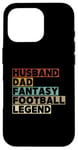 Coque pour iPhone 16 Pro Mari et papa Fantasy Football Legend Funny Men Retro