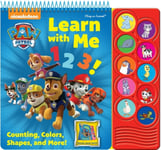 Phoenix International Publications, Incorporated Erin Rose Wage Nickelodeon PAW Patrol: Learn with Me 123! Counting, Colors, Shapes, and More! Sound Book [Board book]