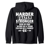 Work As A Team Finish As A Family Cross Country Running Zip Hoodie