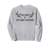 Most Likely To Ask Santa A Question Sweatshirt