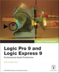 Peachpit Press Publications Nahmani, David Apple Pro Training Series: Logic 9 and Express (Apple Training)