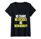 Womens No Chains No Excuses No Victim Mentality Motivational V-Neck T-Shirt