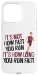 iPhone 15 Pro Max Running Runner Half Marathon Vintage It's Not How Fast You Case