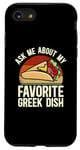 iPhone SE (2020) / 7 / 8 Ask Me About My Favorite Greek Dish Mediterranean Cuisine Case