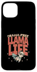 Coque pour iPhone 15 Plus Drama Free Llama Life Present T-shirt humoristique