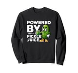 Powered By Pickle Juice Fitness Vegan Cucumber Sweatshirt