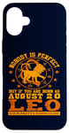 iPhone 16 Plus Leo Zodiac Sign August 20 Funny Horoscope Lion Birthday Case