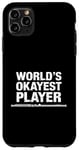 iPhone 11 Pro Max World'S Okayest Flute Player, Flute Player Orchestra Flutist Case