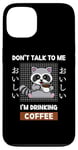 Coque pour iPhone 13 Café Kawaii Raccoon Ne me parle pas, je bois du café