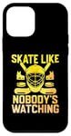 Coque pour iPhone 12 mini Skate Like Nobody's Watching Sports d'hiver