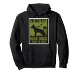 Vietnam War Dogs Pullover Hoodie