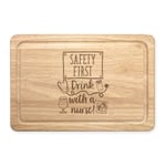 Safety First Drink With A Nurse Rectangular Chopping Board Gin Rum Wine Prosecco