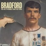 Bradford - You Are Stronger Than You Think (LP)