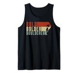 Bold Bolder Boulderer Boulder Bouldering Tank Top