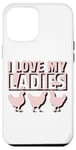 Coque pour iPhone 12 Pro Max Appel à tous les amateurs de poulet : Chicken Lover is Fun