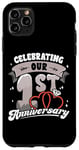 iPhone 11 Pro Max 1st Wedding Anniversary Celebrating 1 Year Matching Gift Case