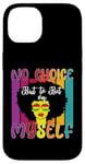 Coque pour iPhone 14 Don't Power Get You Take It RBG Grunge Art afro américain