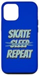 iPhone 12/12 Pro Skate Sleep Repeat Or Sleep Less Skate More Case