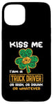 Coque pour iPhone 15 Plus Kiss Me I'm A Truck Driver Funny Shamrock St Patricks Day