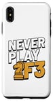 iPhone XS Max Never Play F3 - Chess, Chess Piece, Chess Player Case