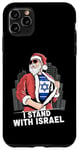 iPhone 11 Pro Max I Stand With Israel And USA Flag Santa Patriotic Israeli Case