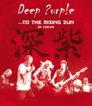 Deep Purple  ...To The Rising Sun In Tokyo