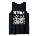 Veteran Wife Army Husband Soldier Saying Cool Military gifts Tank Top