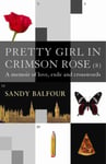 Sandy Balfour - Pretty Girl In Crimson Rose Bok