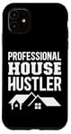 iPhone 11 Realtor Professional House Hustler Case