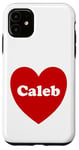 iPhone 11 I Love Caleb Heart Cute Caleb Name Birthday Case