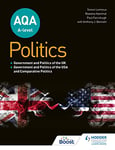 AQA A-level Politics: Government and Politics of the UK, Government and Politics of the USA and Comparative Politics